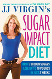 waptrick.com JJ Virgin s Sugar Impact Diet Drop 7 Hidden Sugars Lose Up to 10 Pounds in Just 2 Weeks