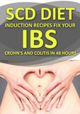 waptrick.com SCD Diet Induction Recipes Fix Your IBS IBD Crohn s and Colitis in 48 Hours