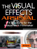 waptrick.com The Visual Effects Arsenal Vfx Solutions for the Independent Filmmaker