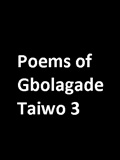 waptrick.com Poems of Gbolagade Taiwo 3