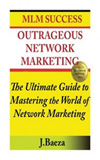 waptrick.com Outrageous Network Marketing MLM Success