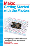 waptrick.com Make Getting Started with the Photon Making Things with the Affordable Compact Hackable WiFi Module