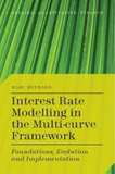 waptrick.com Interest Rate Modelling in the Multi Curve Framework Foundations Evolution and Implementation