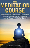 waptrick.com Meditation Course The Power Of Meditation Learn How To Use Meditation To Eliminate Stress