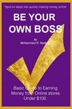 waptrick.com Be Your Own Boss Basic Guide to Earning Money from Online Stores Under 100 Dollars