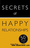waptrick.com Secrets of Happy Relationships 50 Techniques to Stay in Love
