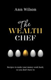waptrick.com The Wealth Chef Recipes to Make Your Money Work Hard So You Dont Have to