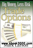 waptrick.com Big Money Less Risk Trade Options