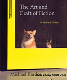 waptrick.com The Art and Craft of Fiction A Writers Guide