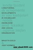 waptrick.com Longitudinal Developments in Vocabulary Knowledge and Lexical Organization