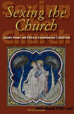 waptrick.com Sexing the Church Gender Power and Ethics in Contemporary Catholicism