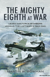 waptrick.com The Mighty Eighth at War USAAF 8th Air Force Bombers Versus the Luftwaffe 1943 to 1945
