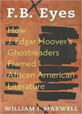 waptrick.com F b Eyes How J Edgar Hoover s Ghostreaders Framed African American Literature