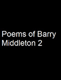 waptrick.com Poems of Barry Middleton 2
