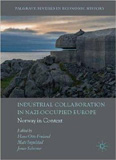 waptrick.com Industrial Collaboration In Nazi occupied Europe Norway In Context