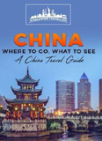 waptrick.com China Where To Go What To See A China Travel Guide
