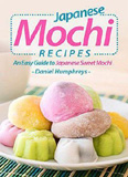 waptrick.com Japanese Mochi Recipes An Easy Guide To Japanese Sweet Mochi