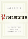 waptrick.com Protestants The Faith That Made The Modern World