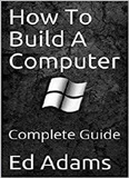 waptrick.com How To Build A Computer Complete Guide