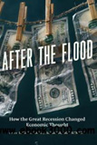 waptrick.com After the Flood How the Great Recession Changed Economic Thought