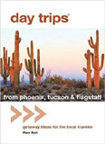 waptrick.com Day Trips From Phoenix Tucson and Flagstaff 13th Edition