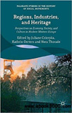 waptrick.com Regions Industries and Heritage Perspectives on Economy Society and Culture in Modern Western Europe
