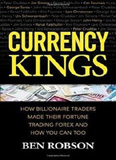 waptrick.com Currency Kings How Billionaire Traders Made their Fortune Trading Forex and How You Can Too