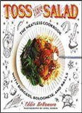 waptrick.com Toss Your Own Salad The Meatless Cookbook With Burgers Bolognese And Balls