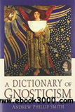 waptrick.com A Dictionary of Gnosticism