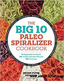 waptrick.com The Big 10 Paleo Spiralizer Cookbook