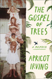 waptrick.com The Gospel of Trees A Memoir