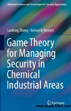 waptrick.com Game Theory for Managing Security in Chemical Industrial Areas