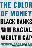 waptrick.com The Color of Money Black Banks and the Racial Wealth Gap