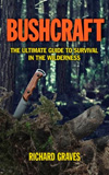 waptrick.com Bushcraft The Ultimate Guide to Survival in the Wilderness