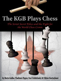 waptrick.com The KGB Plays Chess The Soviet Secret Police and the Fight for the World Chess Crown