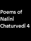 waptrick.com Poems of Nalini Chaturvedi 4