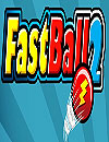 Fast Ball 2 HD