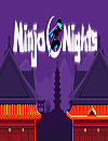 Ninja Nights Nunner