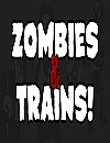 Zombies Trains
