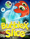 BubbleX Slice New