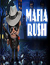 Mafia Rush
