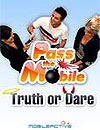 Pass The Mobile Truth Or Dare