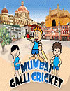Mumbai Galli Cricket