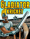 Gladiator Cricket
