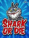 Shark Or Die HD
