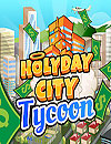 Holyday City Tycoon Idle Resource Management