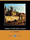 Turkey a Past and a Futures