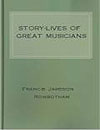 Story Lives of Great Musicians