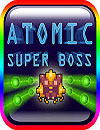 Atomic Super Boss