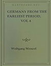 Germany from the Earliest Period vol 4